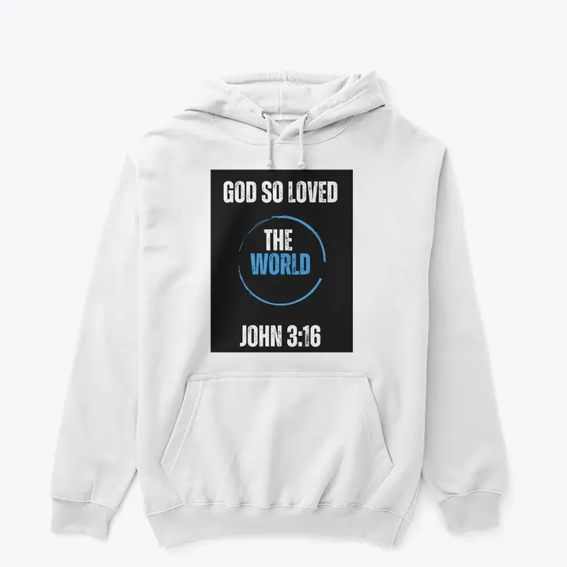 God so loved the World